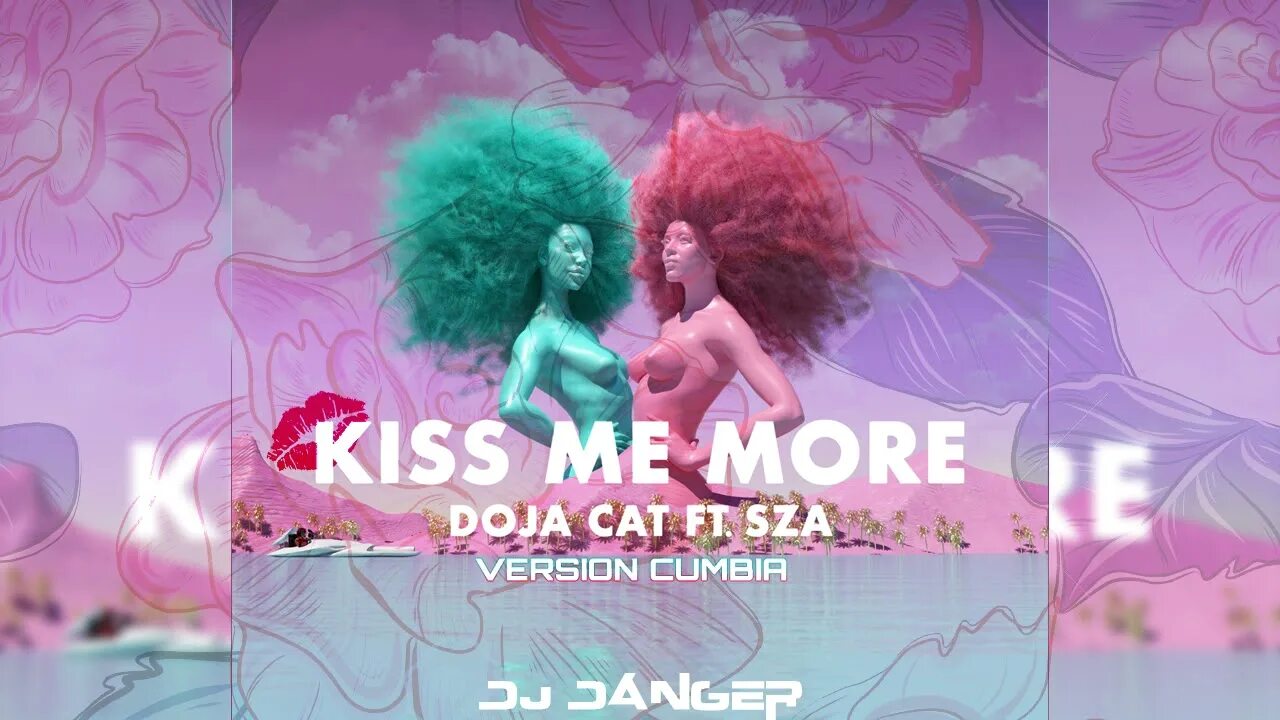 Dick feat doja cat. Doja Cat Kiss me more. Doja Cat Kiss me more обложка. Doja Cat feat. SZA. Kiss me more Doja Cat feat. SZA.