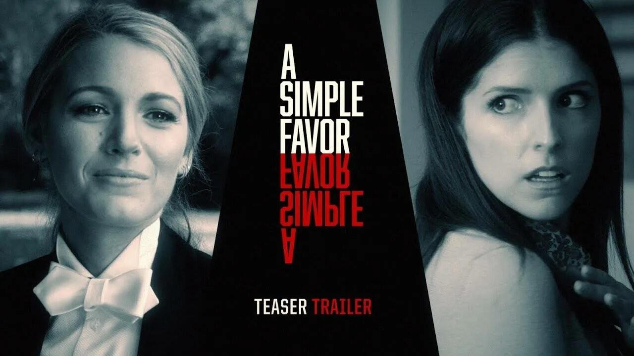 He just a simple. A simple favor 2018.