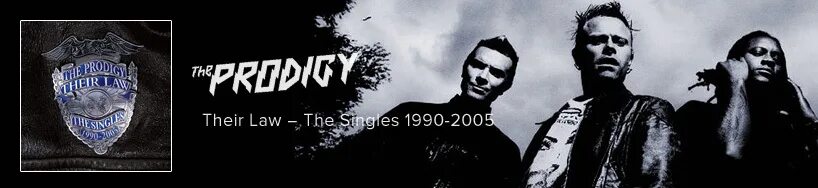 The Prodigy 2005. The Prodigy their Law обложка. The Prodigy their Law the Singles 1990-2005. The Prodigy 2005 - their Law - Extras.