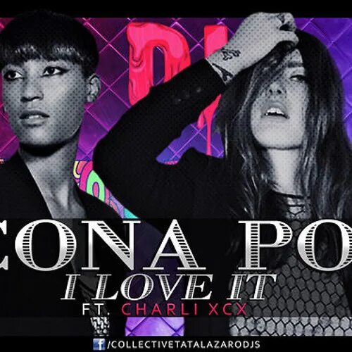 Icona Pop обложка. Обложка Charli XCX, icona Pop - i Love it. Icona Pop i Love it футаж.