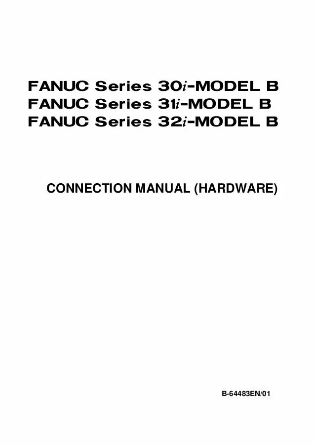 Мануал fanuc. Famucseres 31i model b программирование. фанук 32i руководство. fanuc 32i руководство по программированию. фанук 31 параметры мануал.