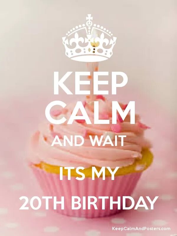 5 класс its my birthday. My Birthday. Its my Birthday картинки. Happy Birthday to me 20. Keep Calm and its my 20 Birthday.