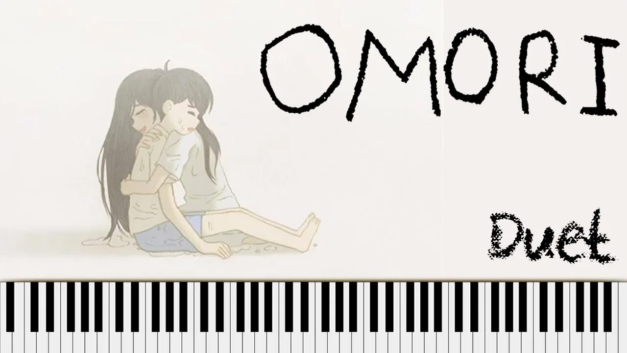 Омори песня. Omori пианино. Duet Omori Ноты. Омори Final Duet. Дуэт Омори на пианино.