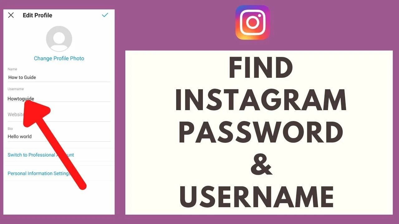Find username. View Instagram password. How can i see my Instagram password. How to see my password in Instagram.
