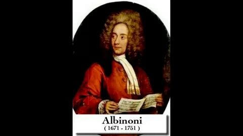 Альбинони слушать разные исполнители
