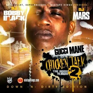 Gucci Mane - Chicken Talk 2.