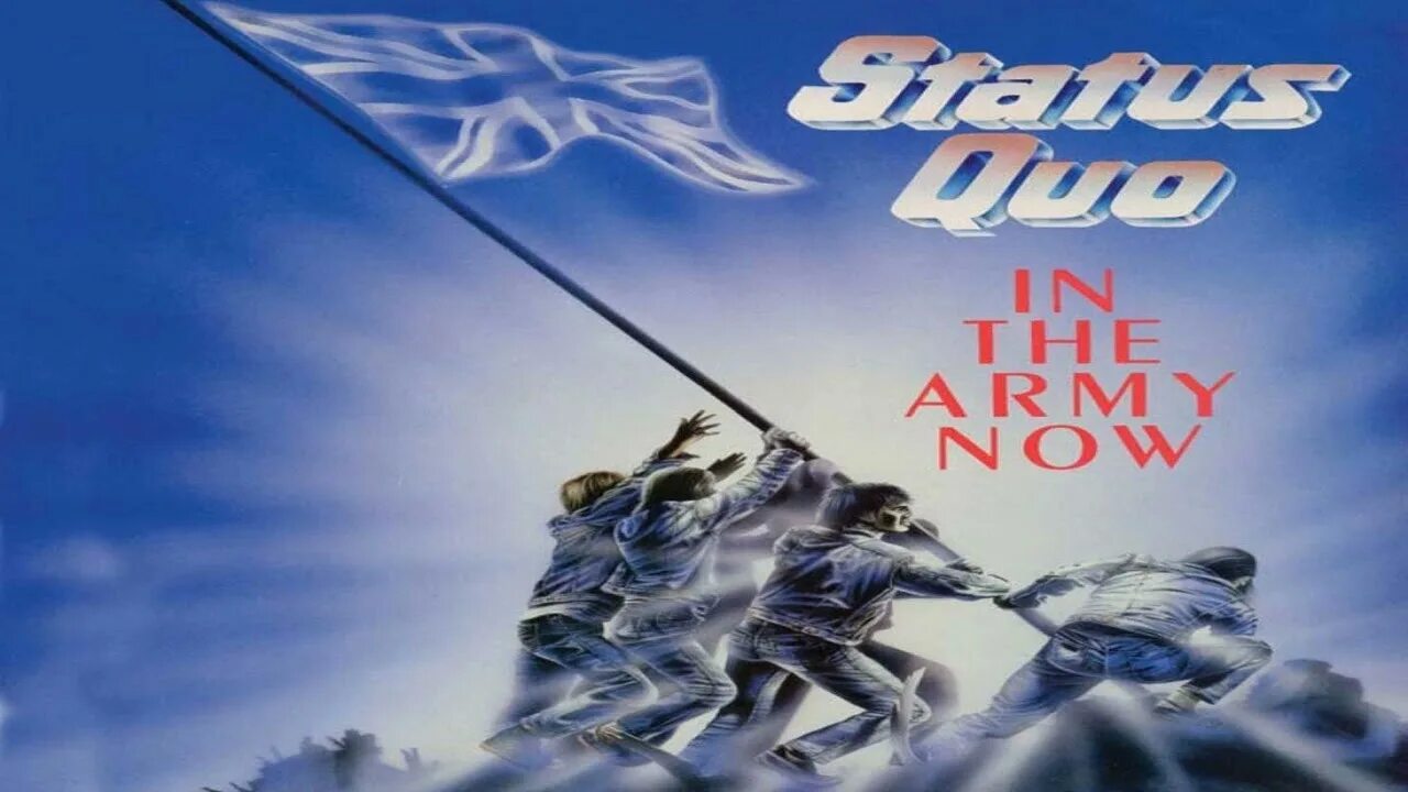 You re in the army. Status Quo (1986). Status Quo in the Army Now. Status Quo Red Sky. Status Quo in the Army Now обложка.
