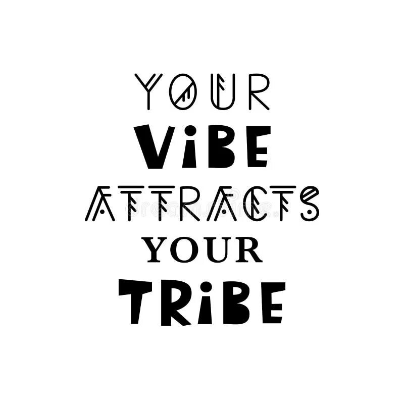 Your Vibe attracts your Tribe. Your Vibe attracts your Tribe mem. Good Vibes Постер. Vibe poster.