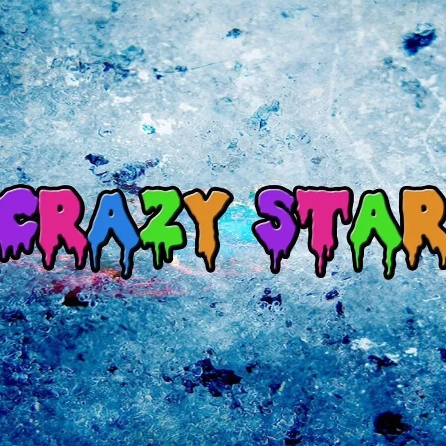 Crazy star. Crazy star. Сумасшедшая звезда. Crazy star. Crazy star.