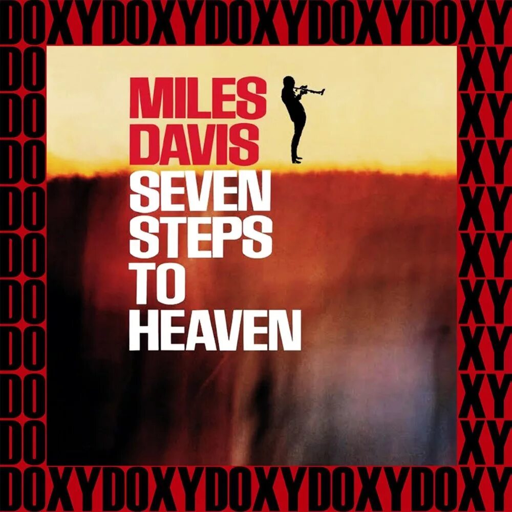 Seven steps. Miles Davis - Seven steps to Heaven. Miles Davis Seven steps to Heaven 1963. Miles Davis Joshua. Seven steps to Heaven Ноты барабанов.