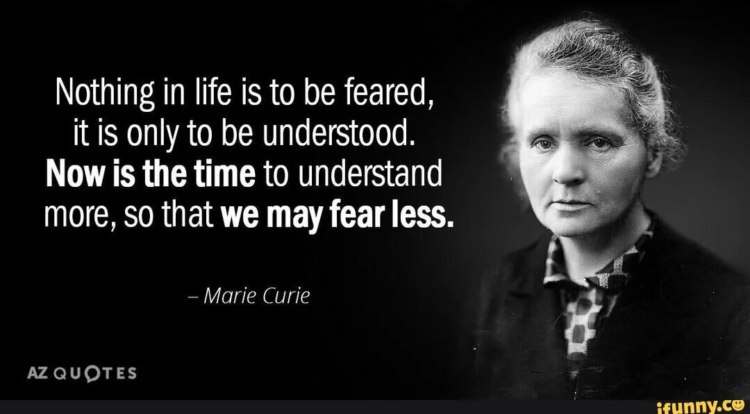 It is understood to be. Цитаты кюри. nothing in life is to be feared it is only to be understood перевод. мари кюри красноярск.
