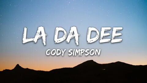 La da da
