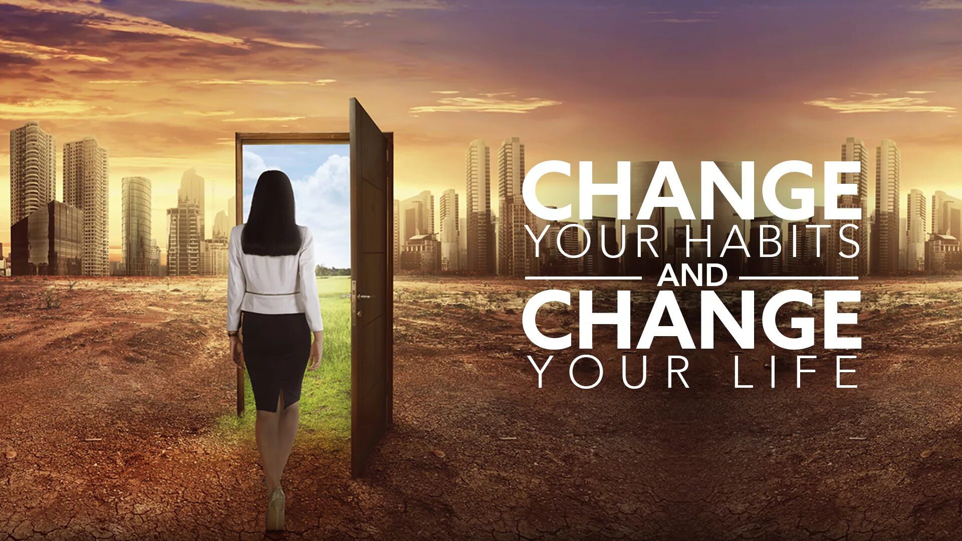 Change your Life. Change your Habits change your Life. Changing your Life. Habits and Life фото.