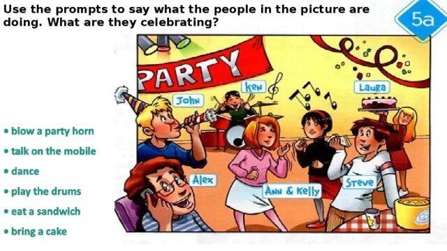 Say what they are doing. What are they celebrating?. Use the prompts to say what the people in the picture are doing what are they celebrating. Use the prompts to say what the people in the picture are doing what are they CELEBTATING перевод. Prompt.