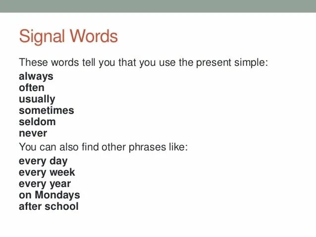 Present simple Tense Signal Words. Present simple Signal Words. Present simple Signals. Сигнал Вордс презент Симпл.