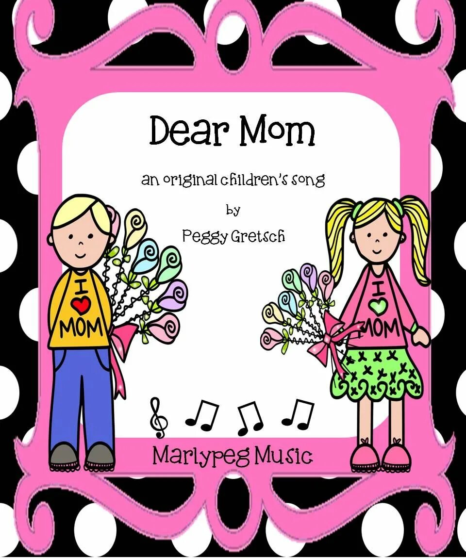 Dear mother. Mother Songs for Kids. Mother's Day Song. Mother's Day Song for Kids. Songs about mother for Kids.