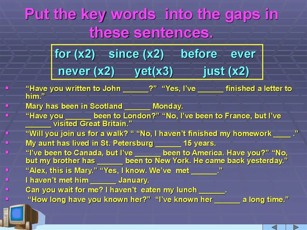 Put the Words into the gaps. Put the elements into the gaps ответы. Key Words sentences. Key put. He had just back