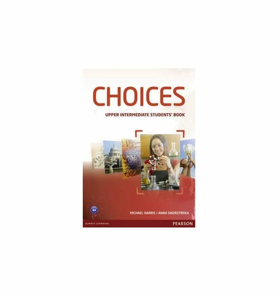 Choices intermediate book. Choices upper intermediate. choices upper intermediate students book. учебник choices upper intermediate. choices intermediate student&#039;s book.