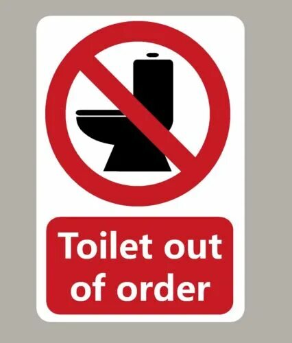 Order signs. Toilet out of order. Out of order sign. Знак туалет не работает. Out.