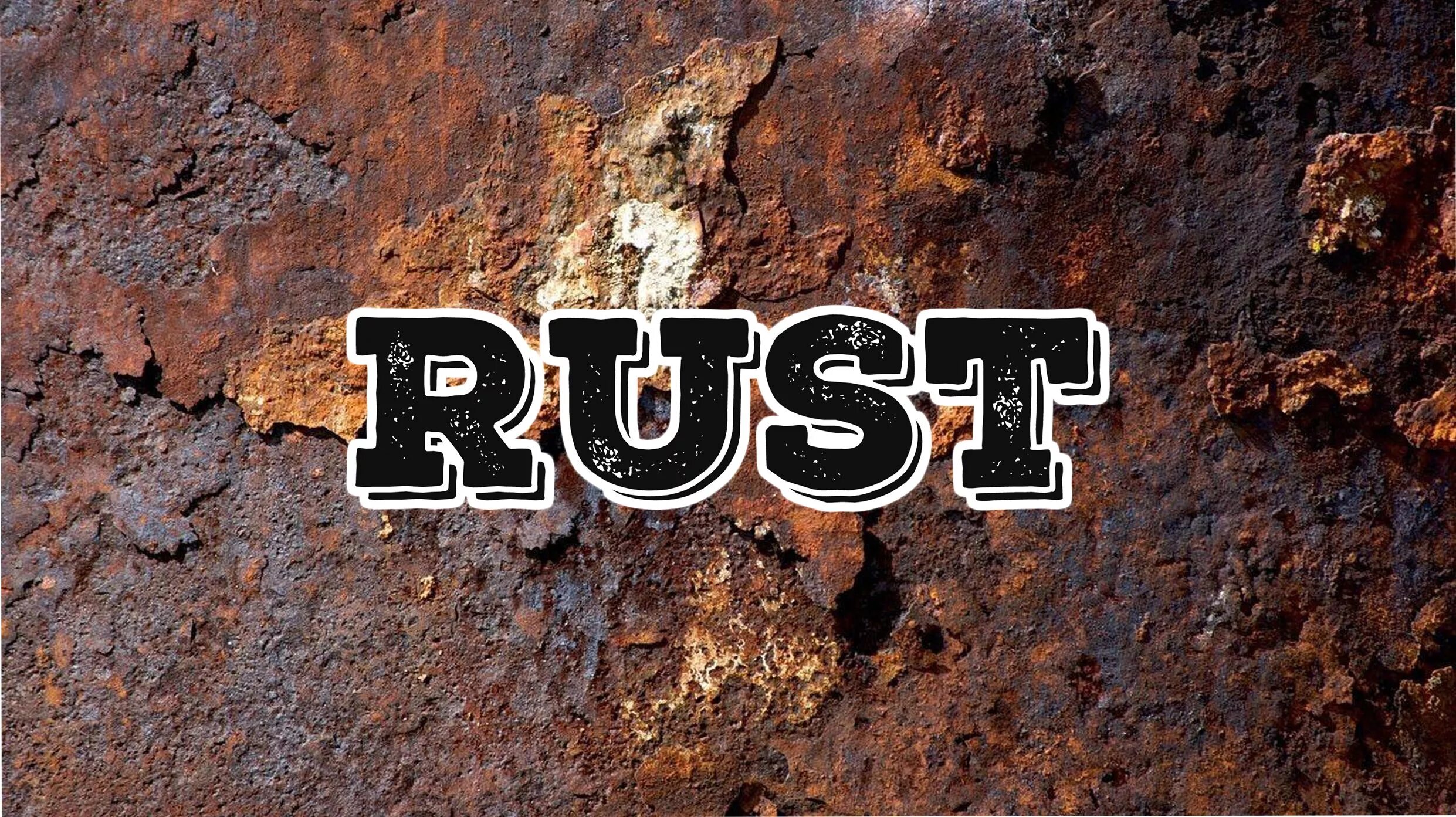 Rust windows. Rust логотип обои. Вывеска Rusty. Rusted Metal значок. Руст надпись.