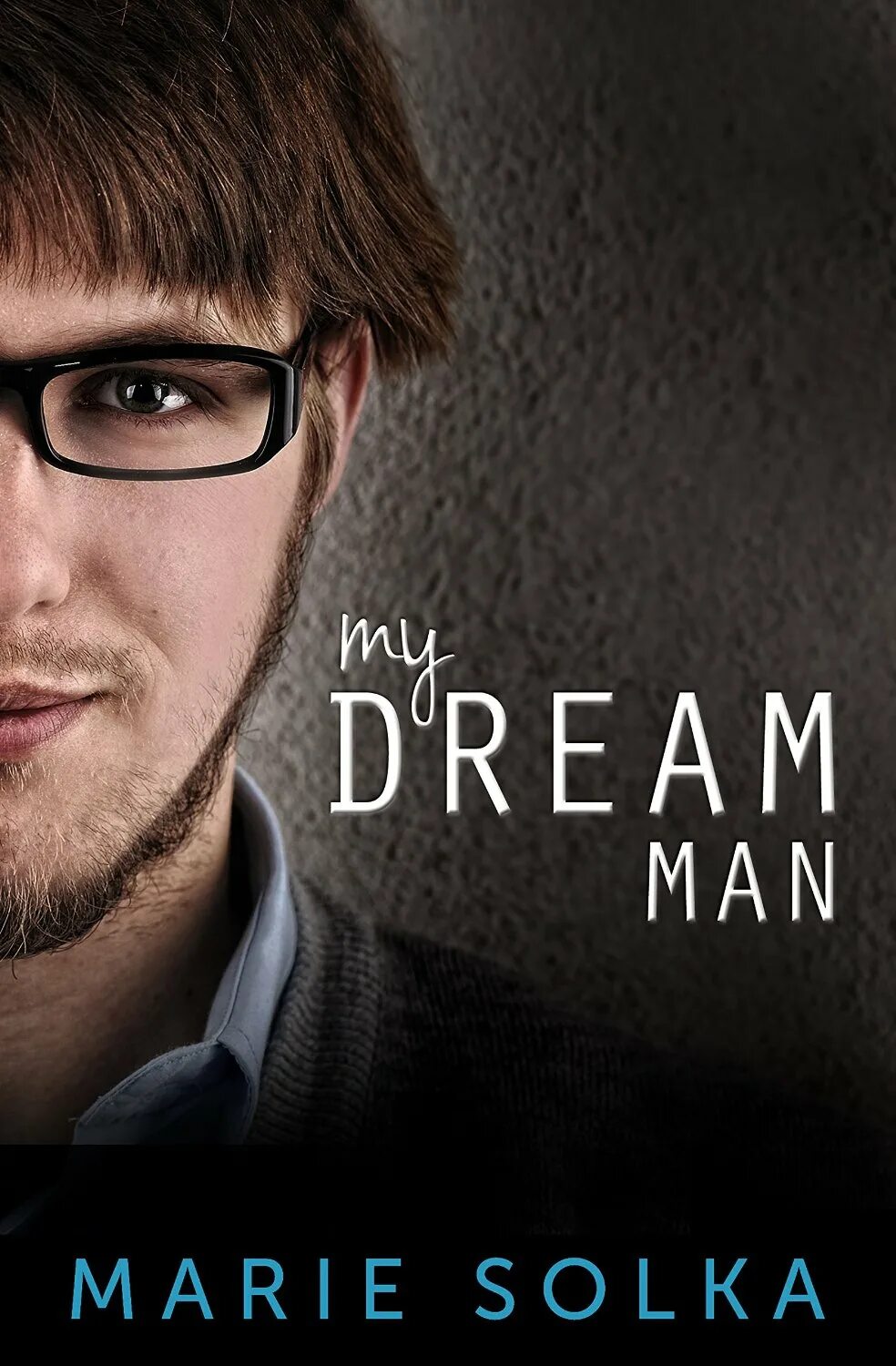 Дрим Мэн. The Dream man кто это. Dream man человек.