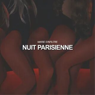 listen, Nuit parisienne - Single, Marie S'Infiltre, music, singles, so...