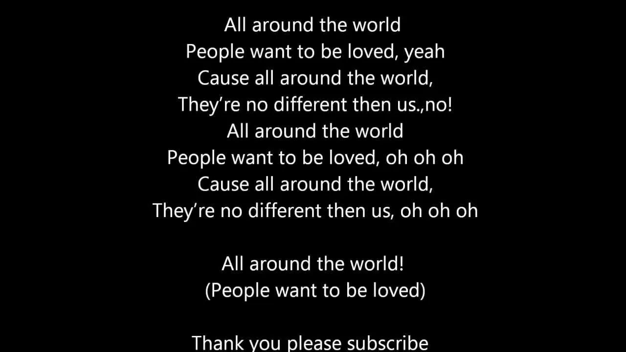 Песня all around the World. Around the World песня. Justin Bieber all around the World. All around the World стих. Песня around me