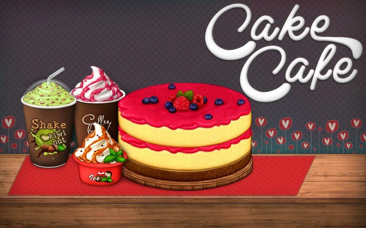 Кейк кафе. Cake Cafe. Андроид с тортиком. Кафе Cake Cafe. Игра кафе тортики.