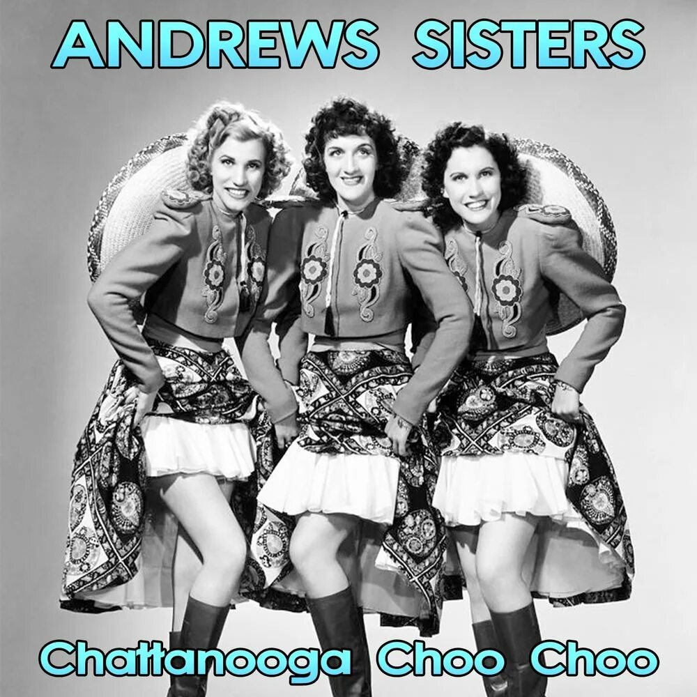 Эндрюс Систерс. The Andrews sisters фото. The Dinning sisters альбомы. Поезд на Чаттанугу сестры Эндрюс.