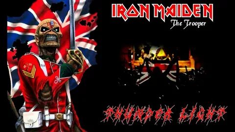 Iron maiden the trooper