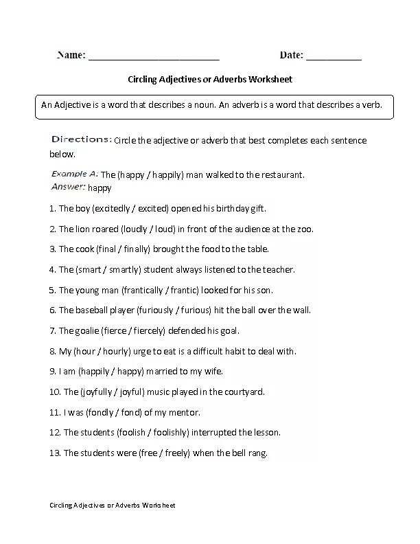 The students have always been. Circle the adjectives worksheets. adjectives and adverbs. adjectives and adverbs exercises. circle the adjectives that.