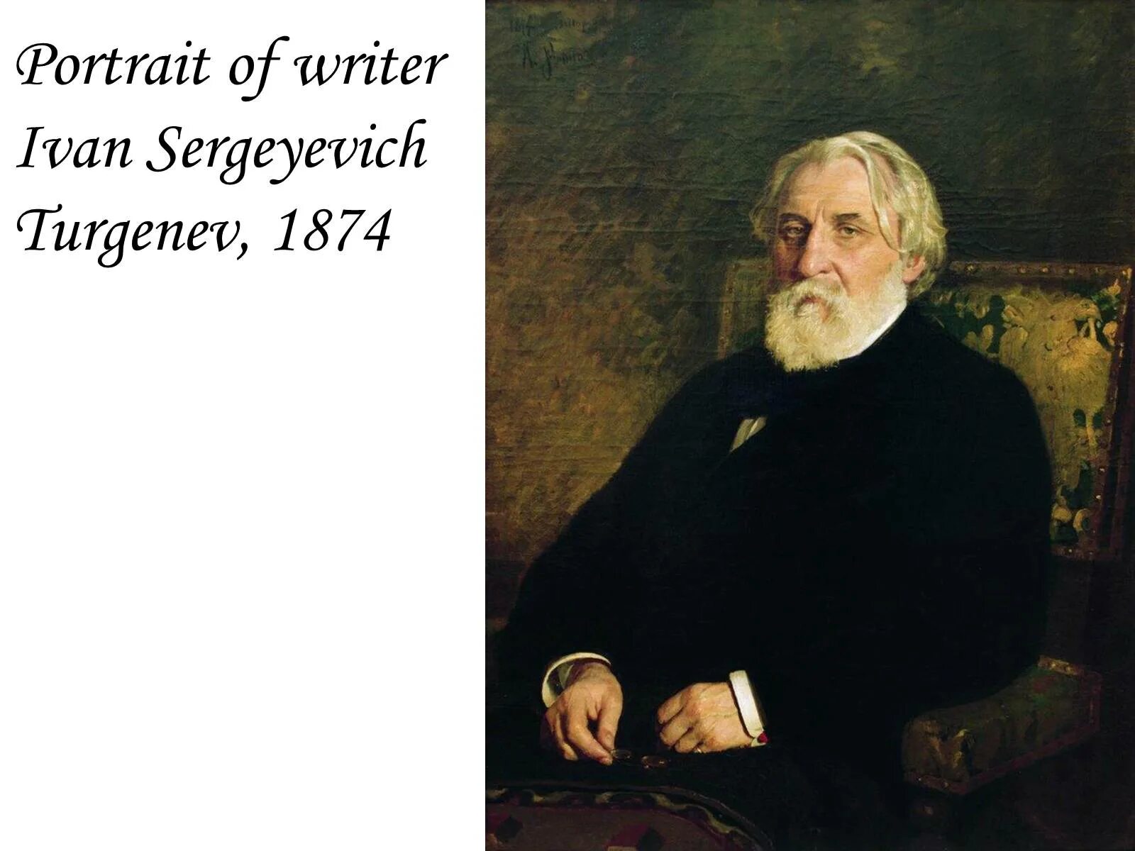 Портрет Тургенева Репин. Репин портрет Тургенева 1874. Репин портрет Ивана Сергеевича Тургенева.