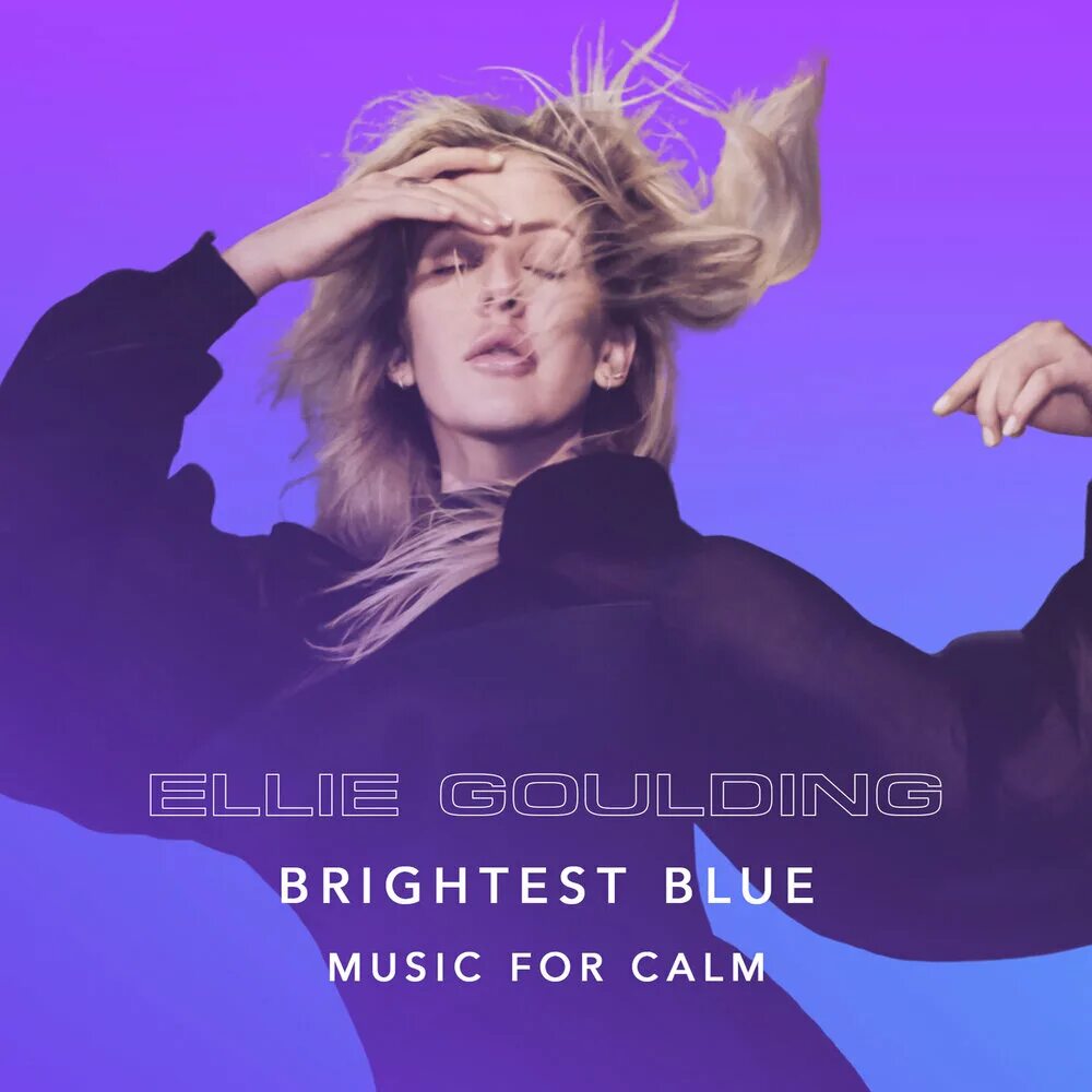 Brightest Blue Элли Голдинг. Элли Голдинг 2022. Альбом Ellie Goulding Brightest Blue. Ellie Goulding песня. All by myself sigala