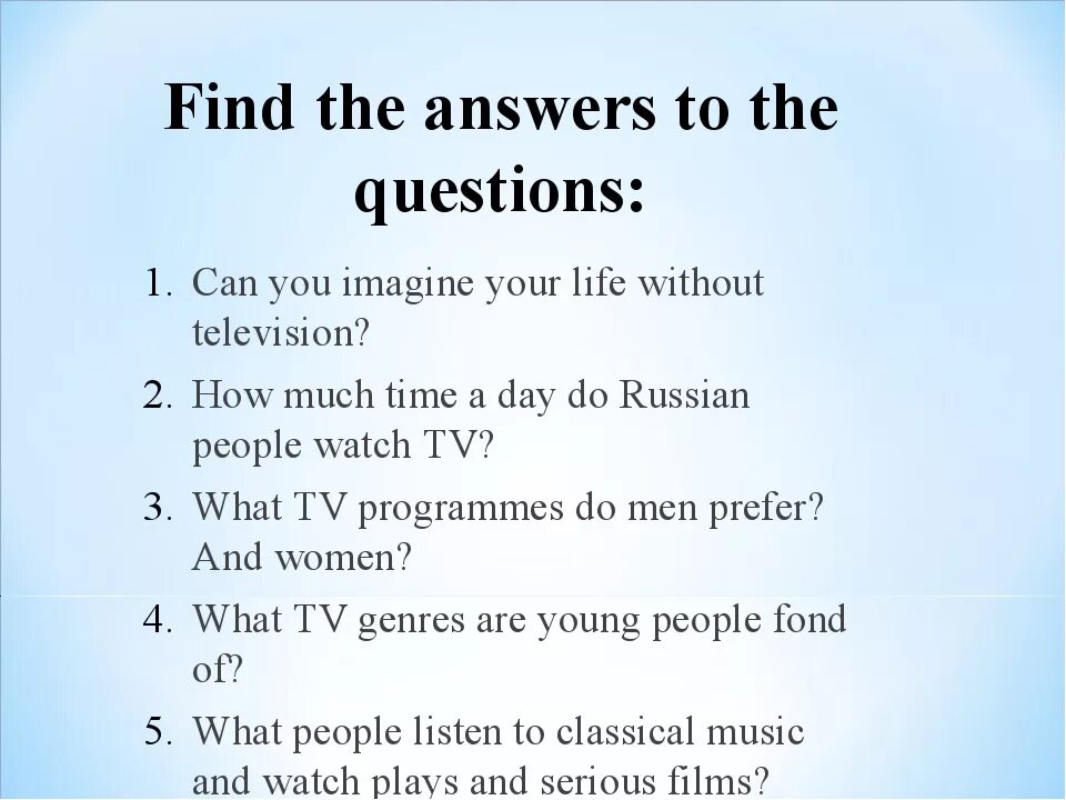 Answer the same questions. ТВ программа на английском языке. Виды программ на английском. TV тема на английском. Тема Телевидение на английском.