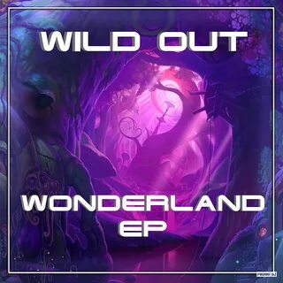 Wild out