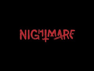 My nightmares