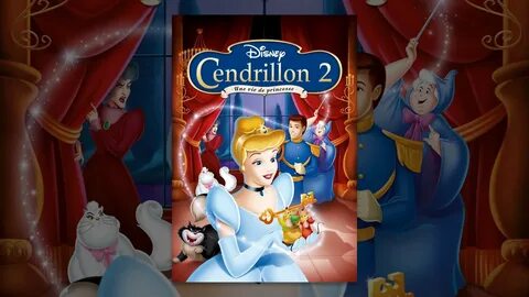 Cendrillon 2 : Une vie de princesse (VF) - YouTube 