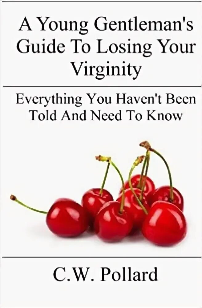 How to lose your virginity. How to lose virginity. Guide to teaching English Lucy Pollard. Your virginity