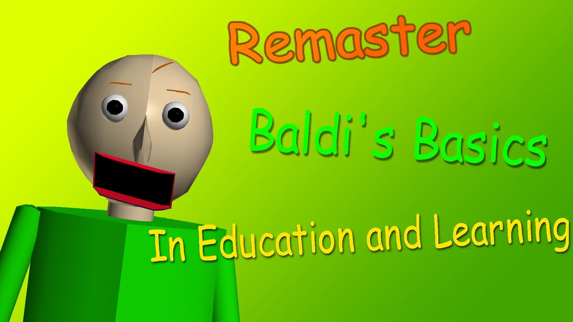 Baldi basics remastered. Remaster Baldi s Basics in Education and Learning. Baldi Remastered. БАЛДИ Remastered (БАЛДИ). Балдис бейсикс ремастер.