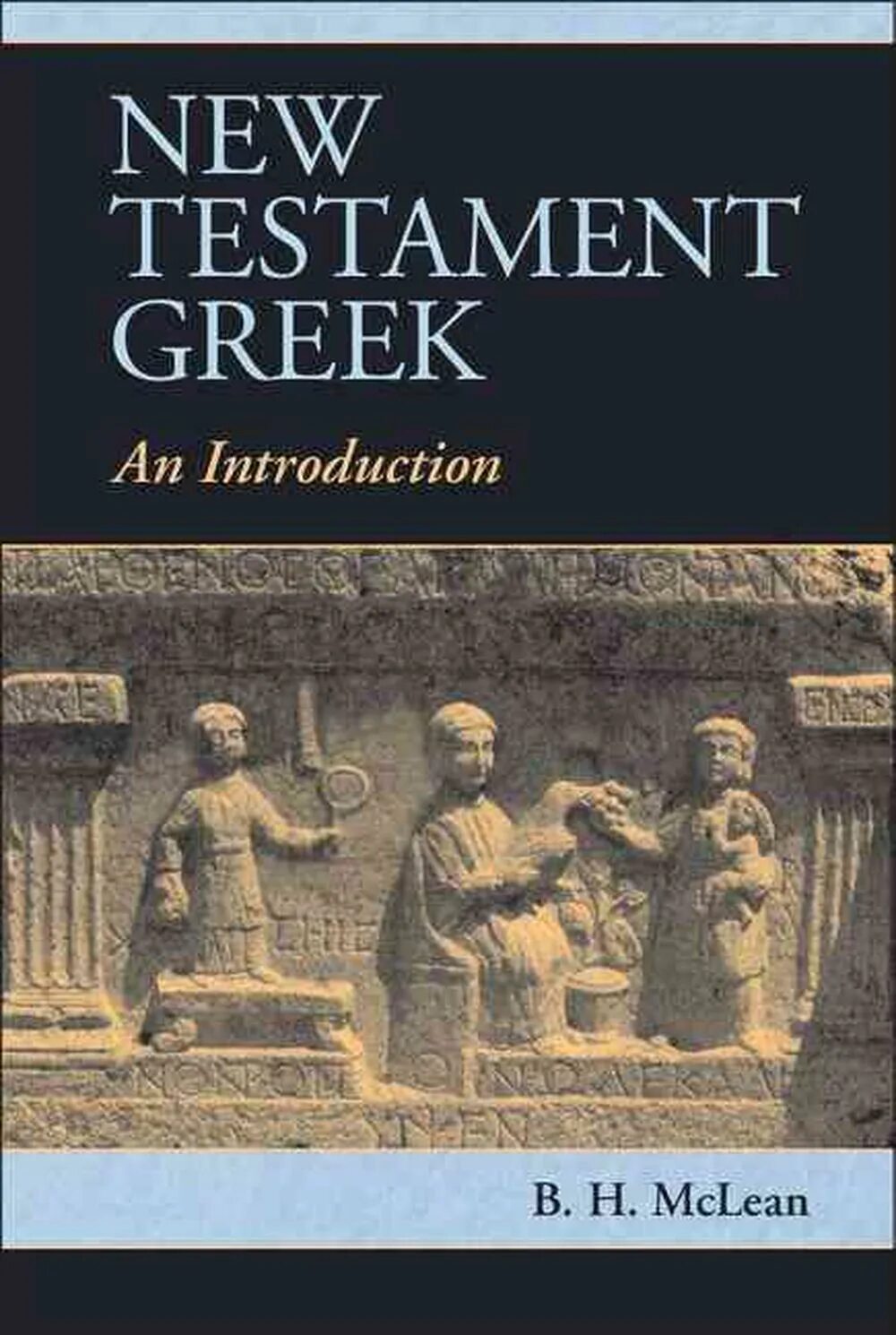 The elements of new testament greek. Септуагинта. Greek new testament. A little greek reader. Текстология нового завета и издание нестле-аланда книга.