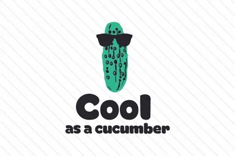 As cool as a