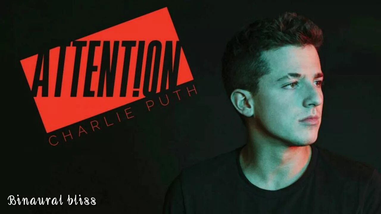 Charlie Puth attention. Puth attention текст