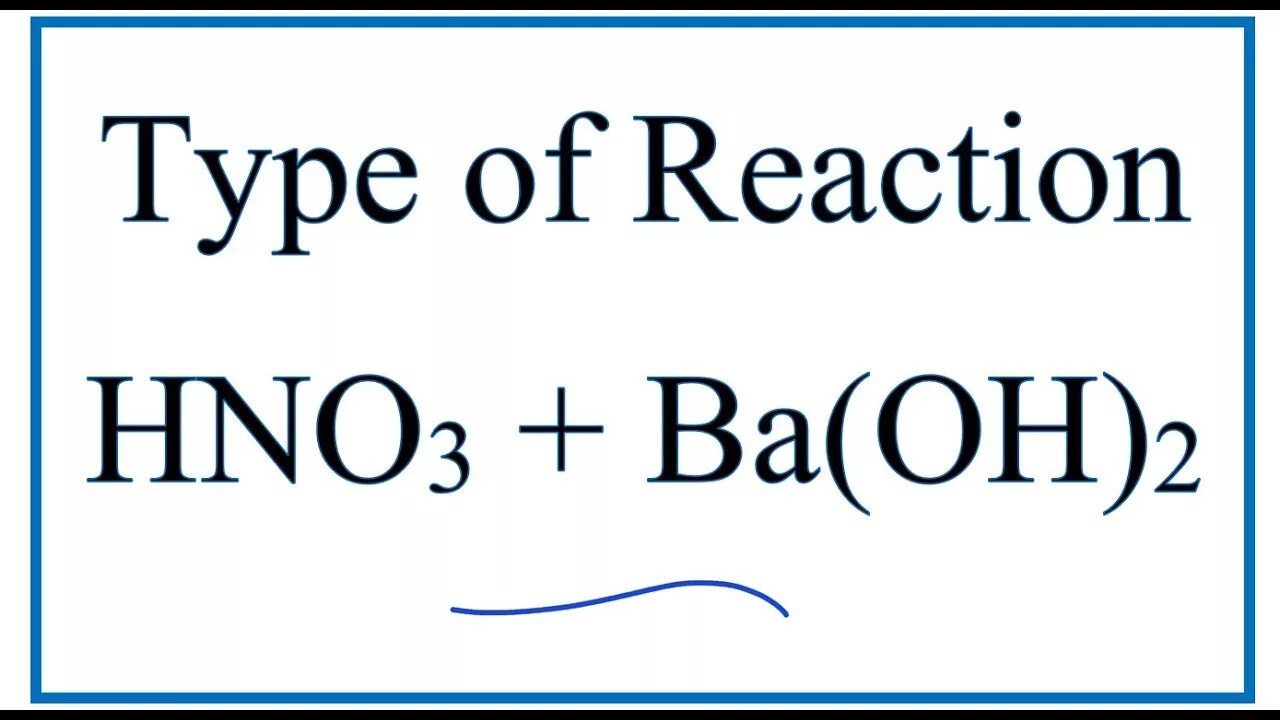 Ba Oh 2 hno3. Ba Oh 2 hno3 уравнение. Hno3+ba Oh. 2hno3 ba Oh 2 ba no3 2 2h2o.