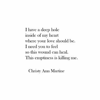 Sad poetry and quotes Emptiness Loneliness Love Christy Ann Martine. 
