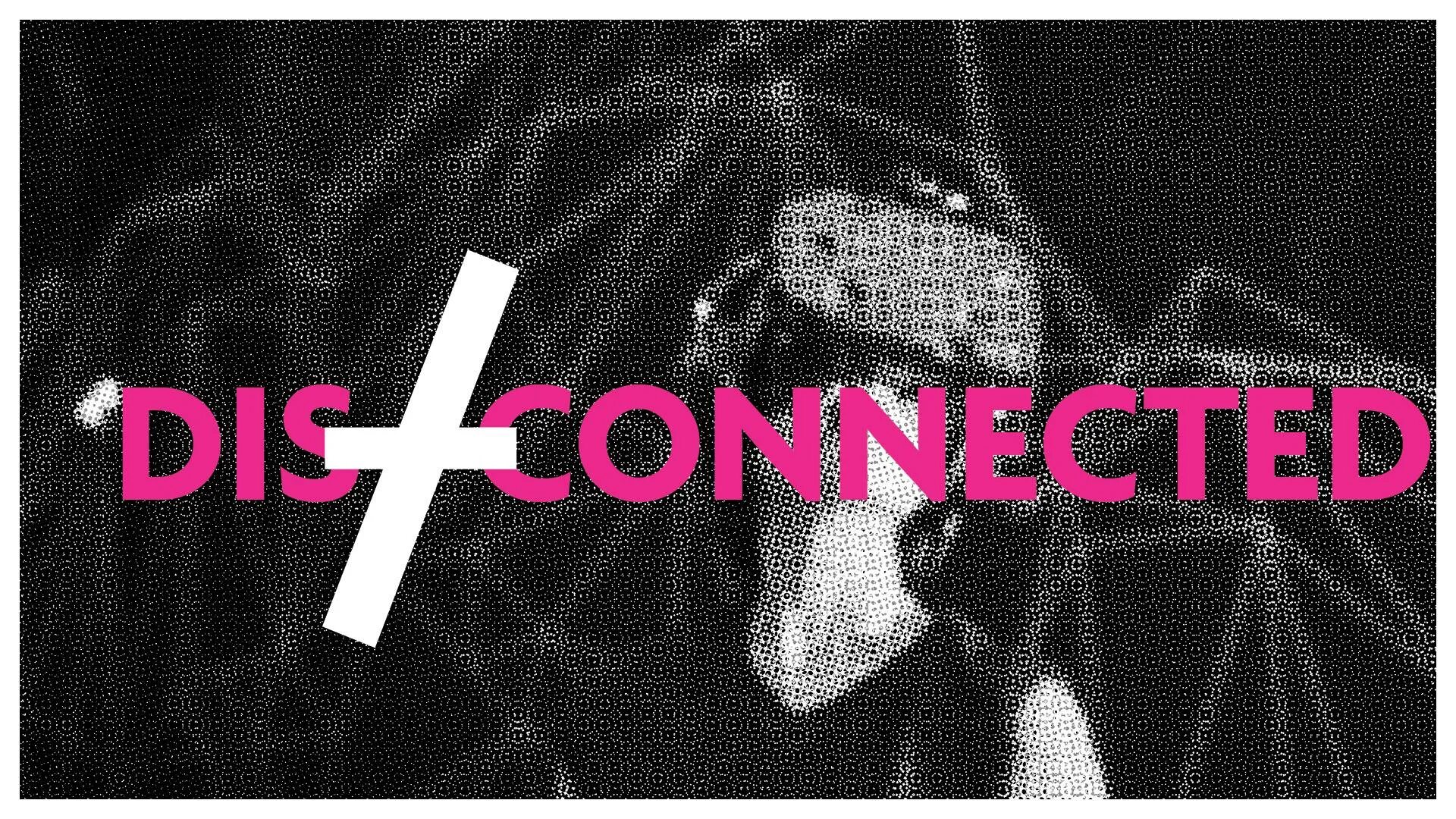 Включи дисконнект. Надпись disconnect. Дисконнект картинка. Дисконнект логотип. Disconnect арт.