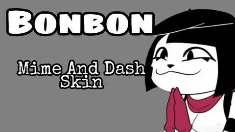 Secret mime and dash
