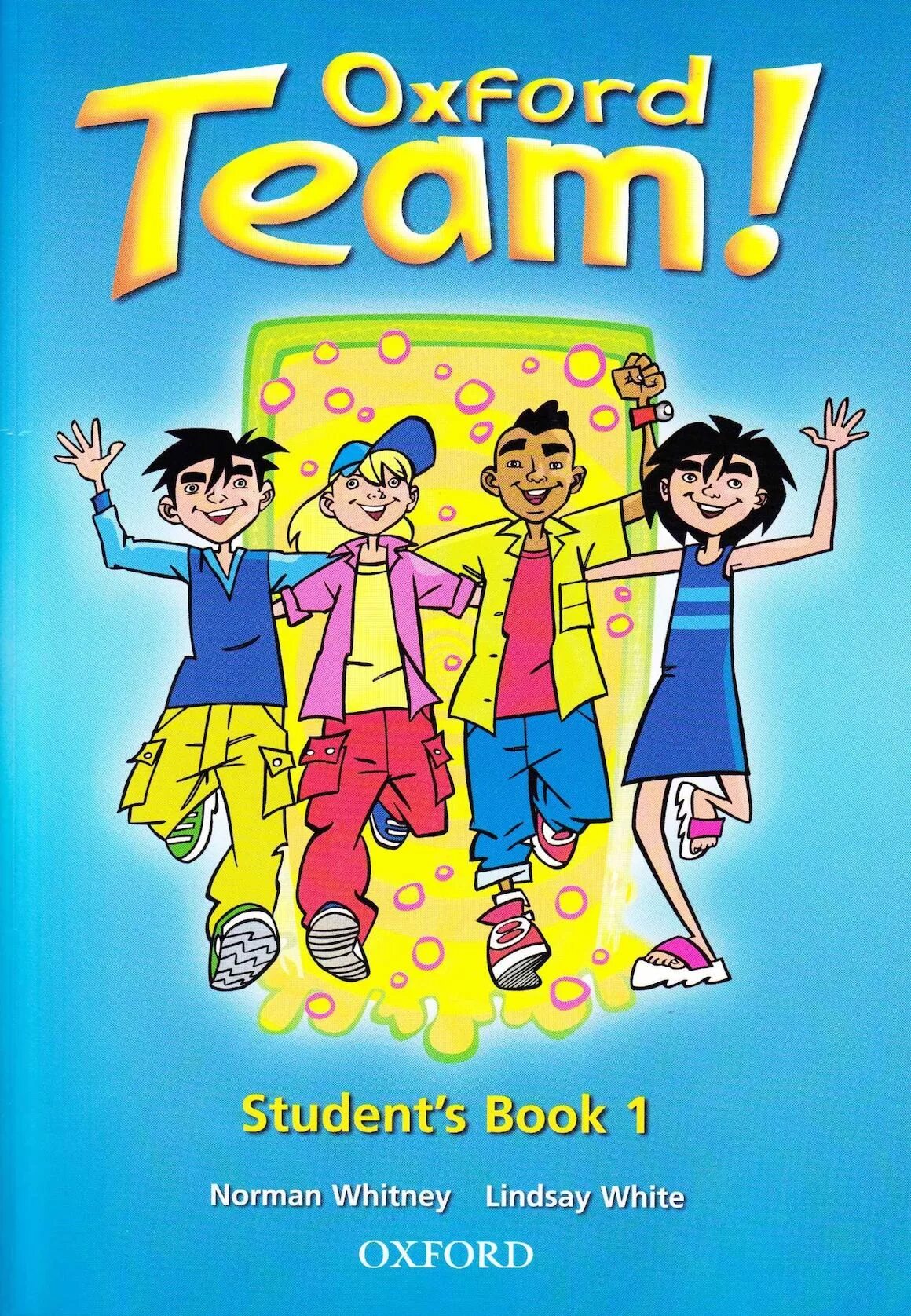 Family student book. Oxford Team! Student’s book 1. Oxford Team учебник. Учебник английского. Книги Oxford для изучения английского.