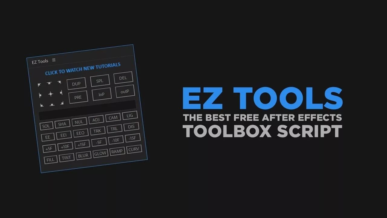 After Effects Tools. Toolbox script. Script after Effects. Zero click. Click tools