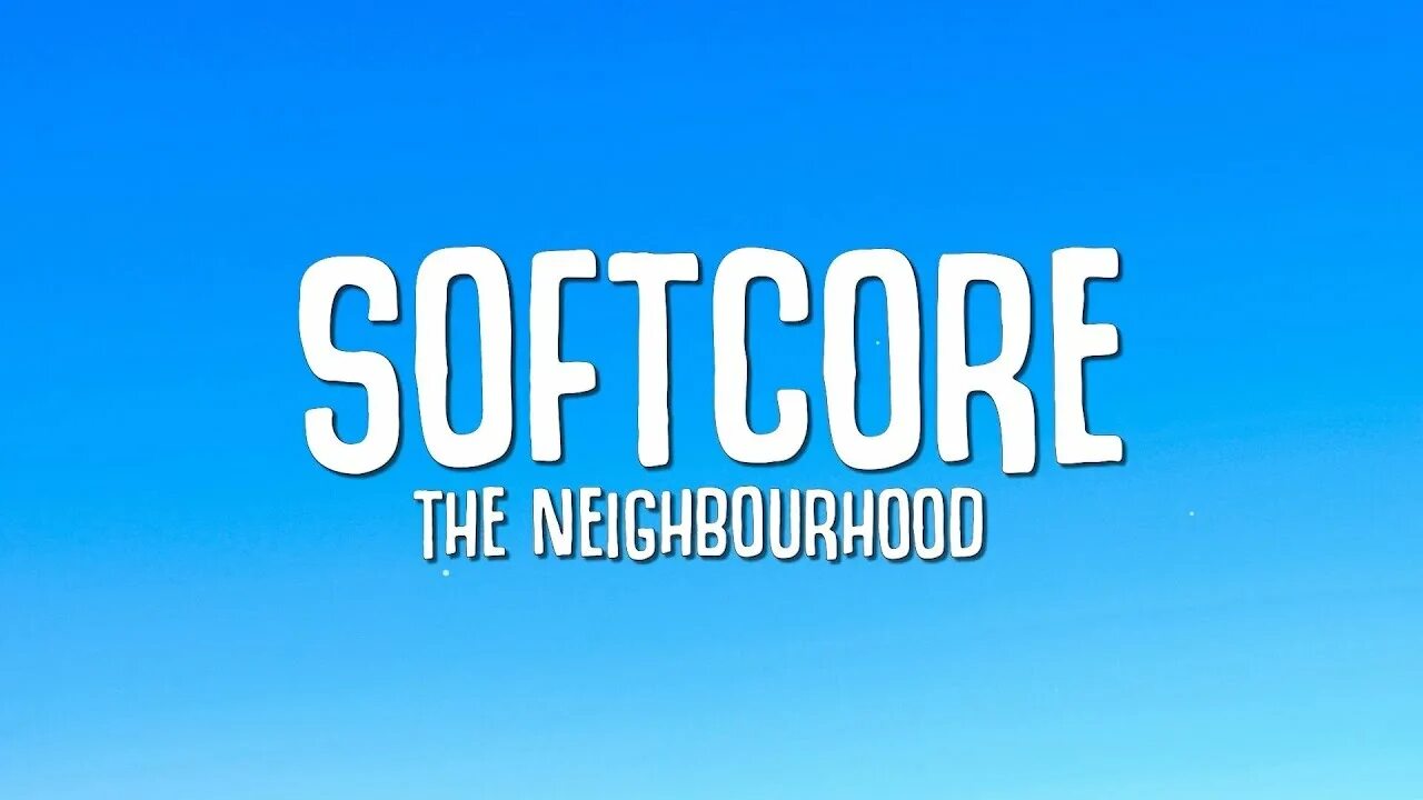 Softcore песня. Нейборхуд софткор. softcore the neighbourhood обложка. softcore the neighbourhood speed.