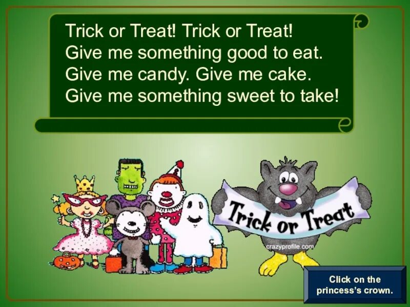 Eat something. Give me something good. Trick or treat текст на английском. Trick or treat стих. Trick or treat стих.
